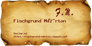 Fischgrund Márton névjegykártya